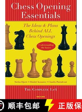 预订 Chess Opening Essentials: The Ideas & Plans Behind All Chess Openings, the Complete 1. E4 [9789056912031]