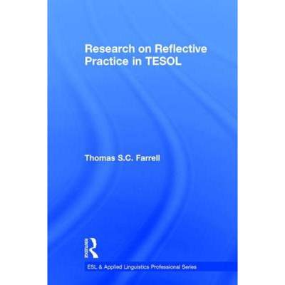 【4周达】Research on Reflective Practice in TESOL [9781138635883]