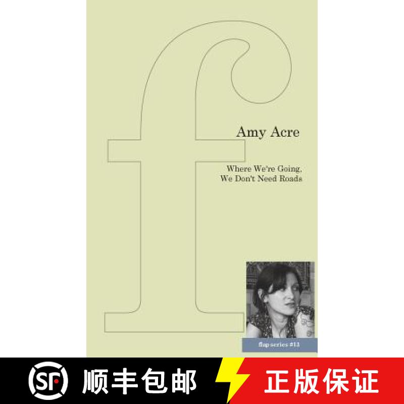 【2-3周达】Where We're Going, We Don't Need Roads [9781905233472]