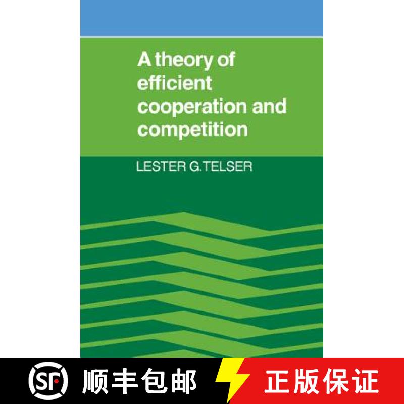 【3-4周达】A Theory of Efficient Cooperation and Competition [9780521306195]