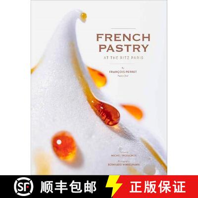预订 精装 French Pastry at the Ritz Paris: Delicious Dessert Recipes [9781419744303]