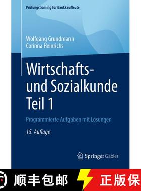 【3-4周达】Wirtschafts- und Sozialkunde Teil 1: Programmierte Aufgaben mit Lösungen (15. Auflage 202... [9783658500450]