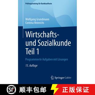 【3-4周达】Wirtschafts- und Sozialkunde Teil 1: Programmierte Aufgaben mit Lösungen (15. Auflage 202... [9783658500450]