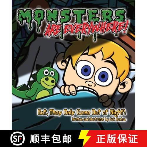 预订 Monsters are EVERYWHERE!: But, They Only Come Out at Night! [9781735951799]