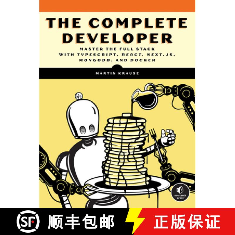 【4周达】The Complete Developer: Master the Full Stack with Typescript, React, Next.Js, Mongodb, and ... [9781718503281]