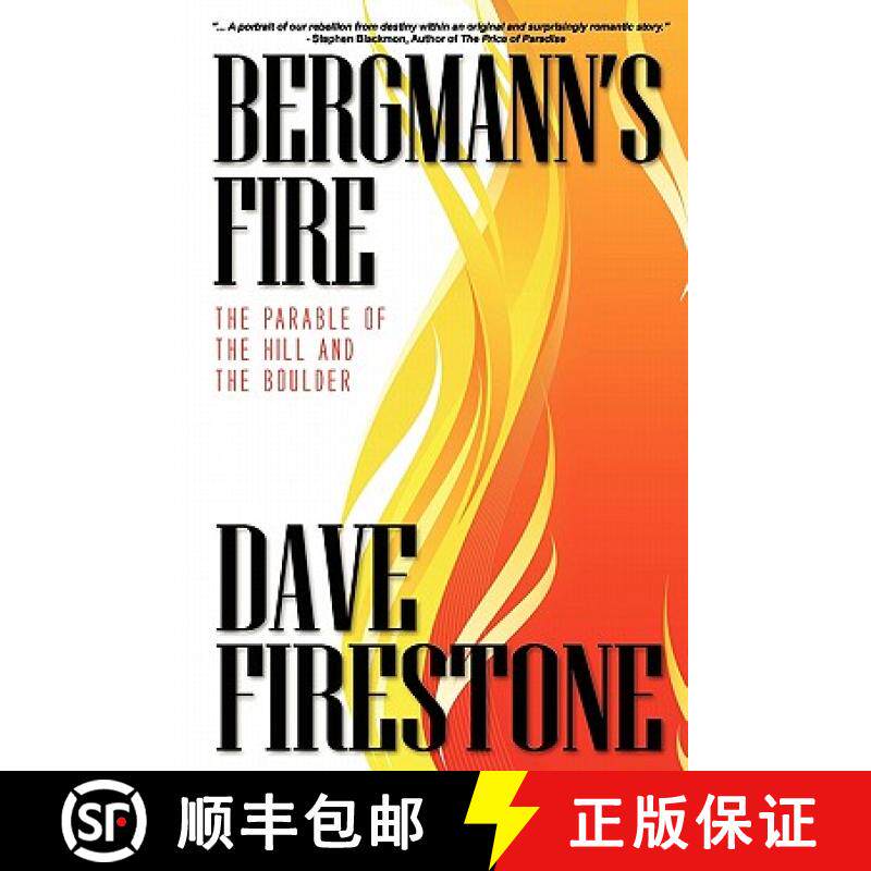 预订 Bergmann's Fire: The Parable of the Hill and the Boulder [9780980246070]