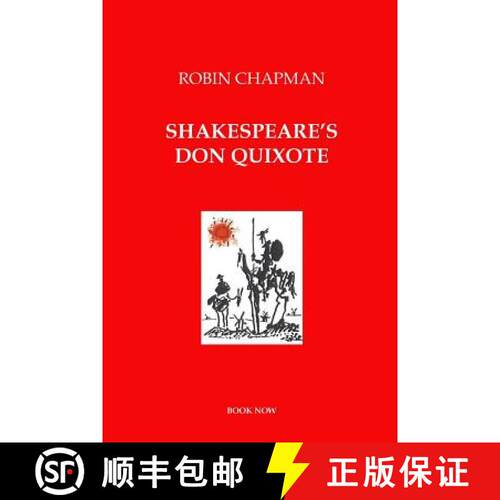 【3-4周达】Shakespeare's Don Quixote: A Novel in Dialogue [9780950671512]