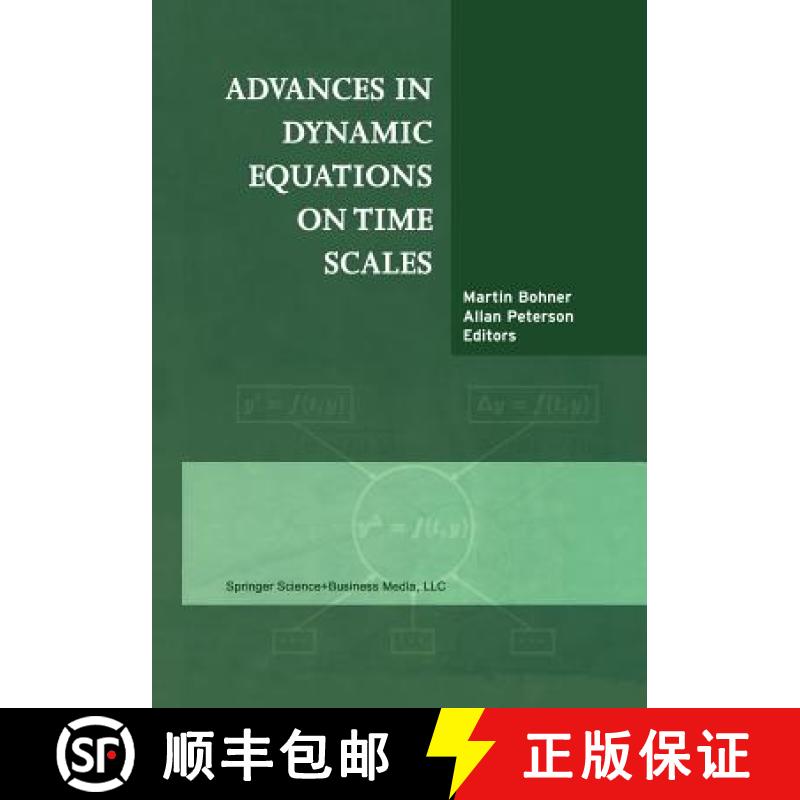 【3-4周达】Advances in Dynamic Equations on Time Scales [9781461265023]