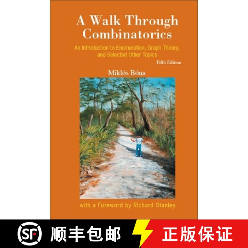 【3-4周达】Walk Through Combinatorics, A: An Introduction to Enumeration, Graph Theory, and Selected ... [9789811277849]