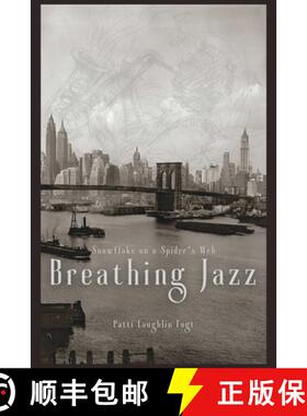 预订 Snowflake on a Spider's Web : Breathing Jazz [9798892111072]