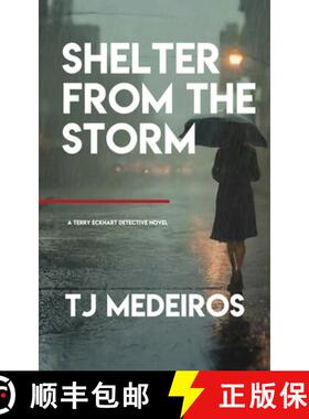 【3-4周达】Shelter From The Storm: A Terry Eckhart Detective Novel [9798349328718]