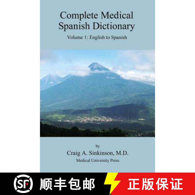 【3-4周达】Complete Medical Spanish Dictionary Volume 1: English to Spanish [9780974508948]