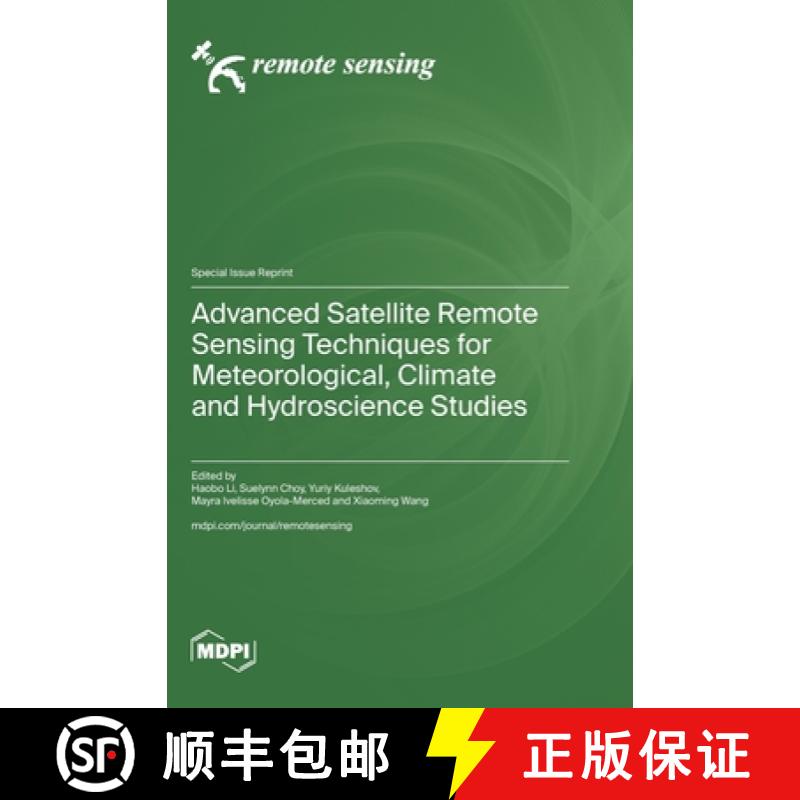 【2-3周达】Advanced Satellite Remote Sensing Techniques for Meteorological, Climate and Hydroscience ... [9783725834716]