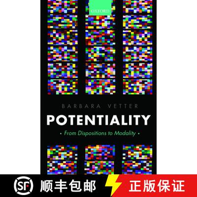 【3-4周达】Potentiality: From Dispositions to Modality [9780198825869]