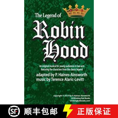 【3-4周达】Robin Hood: a musical in two acts for young audiences [9780692499962]