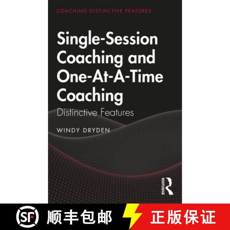 【3-4周达】Single-Session Coaching and One-At-A-Time Coaching: Distinctive Features [9780367347758]