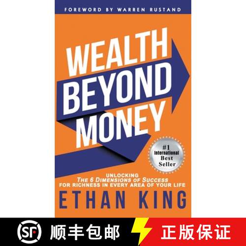【3-4周达】精装 Wealth Beyond Money: Unlocking the 6 Dimensions of Success for Richness in Every Area... [9780985605643]