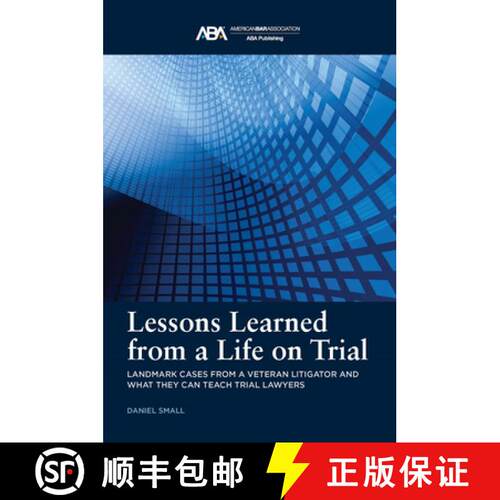 【3-4周达】Lessons Learned from a Life on Trial : Landmark Cases from a Veteran Litigator and What Th... [9781639054190]