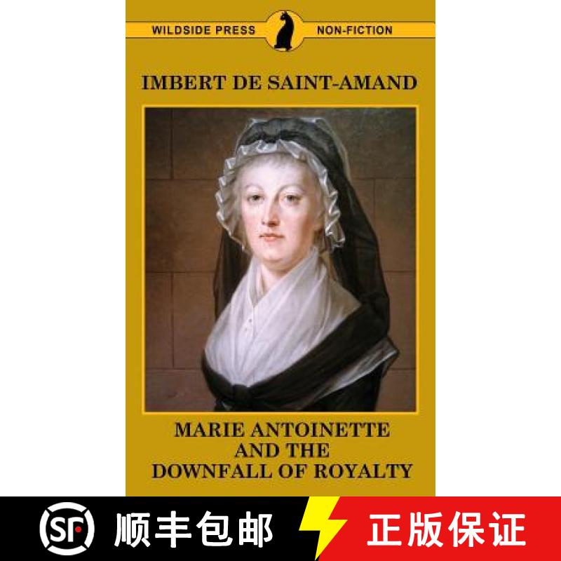 【2-3周达】Marie Antoinette and The Downfall of Royalty [9781479426560]