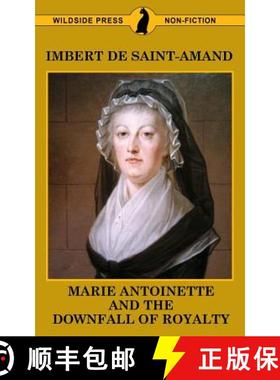 【3-4周达】Marie Antoinette and The Downfall of Royalty [9781479426560]