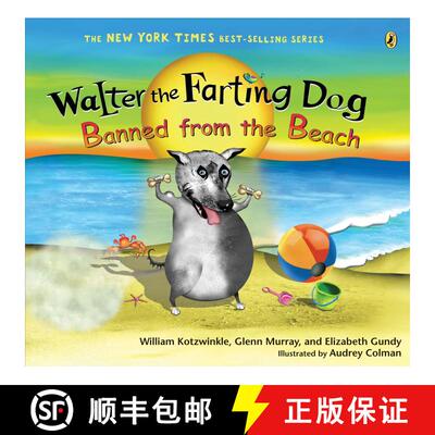 【3-4周达】Walter the Farting Dog: Banned from the Beach [9780142413944]