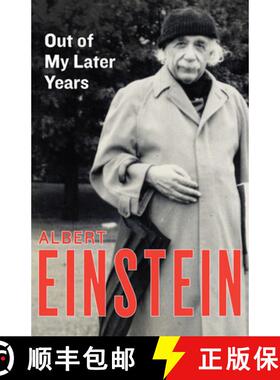 预订 Out of My Later Years : The Scientist, Philosopher, and Man Portrayed Through His Own Words [9781453204931]
