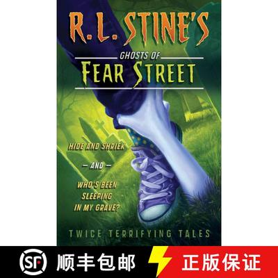 现货 Hide and Shriek and Who's Been Sleeping in My Grave?: Twice Terrifying Tales (Bind-Up) (Bind-Up) [9781416991342]