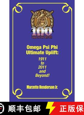 【3-4周达】Omega Psi Phi Ultimate Uplift: 1911 to 2011 and Beyond! [9780578087900]