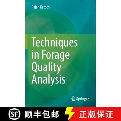 【3-4周达】Techniques in Forage Quality Analysis [9789811960222]
