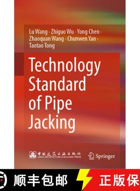 【3-4周达】Technology Standard of Pipe Jacking [9789819955961]