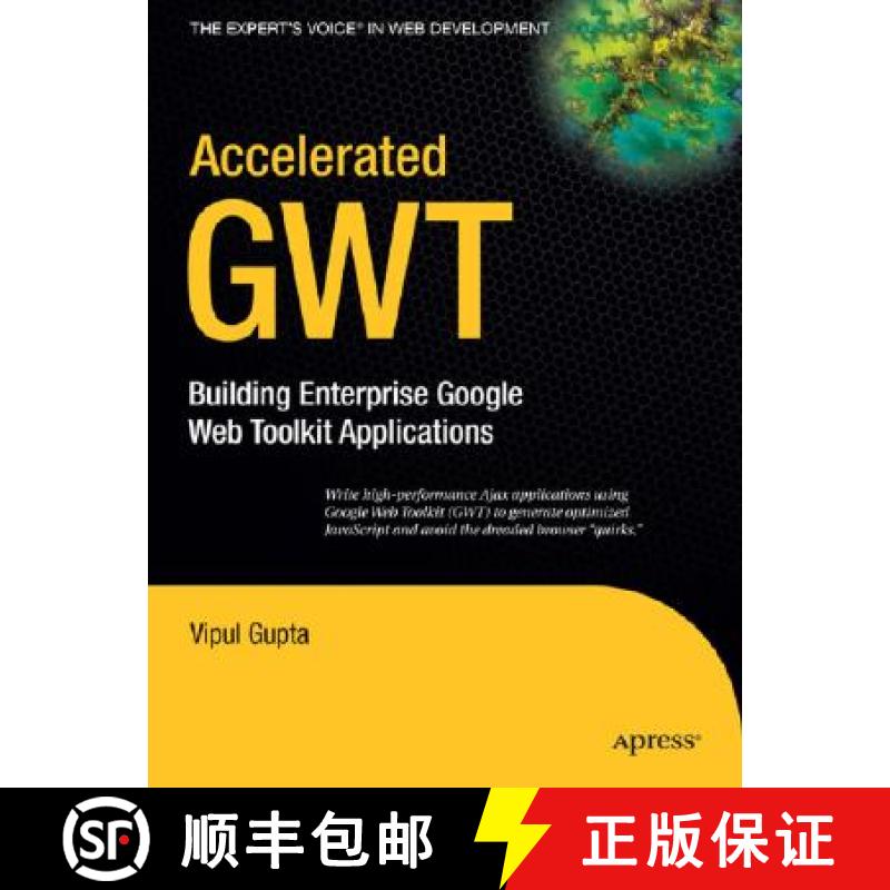 【3-4周达】Accelerated GWT: Building Enterprise Google Web Toolkit Applications [9781590599754]