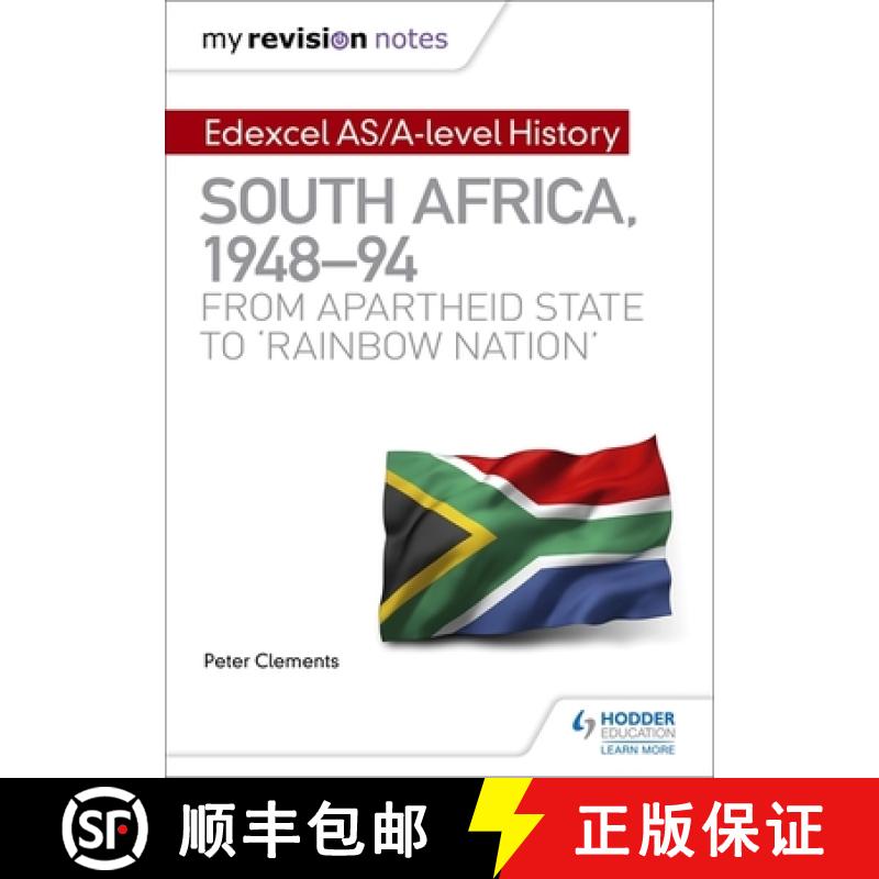【2-3周达】My Revision Notes: Edexcel AS/A-level History South Africa, 1948–94: from apartheid state... [9781510418127]
