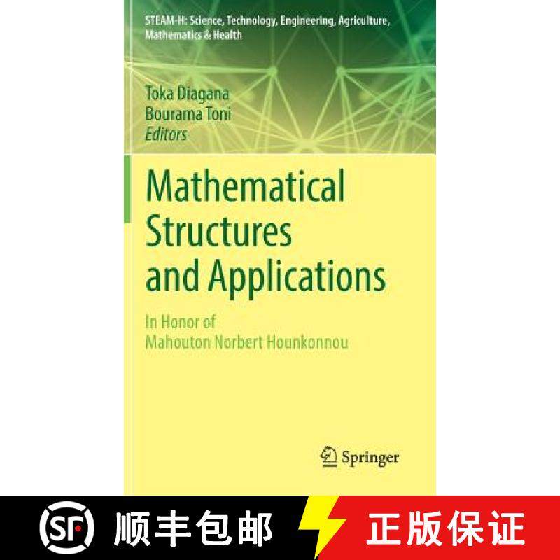【3-4周达】Mathematical Structures and Applications : In Honor of Mahouton Norbert Hounkonnou [9783319971742]