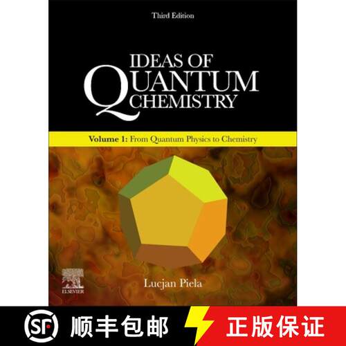 【3-4周达】Ideas of Quantum Chemistry: Volume 1: From Quantum Physics to Chemistry [9780444642462]