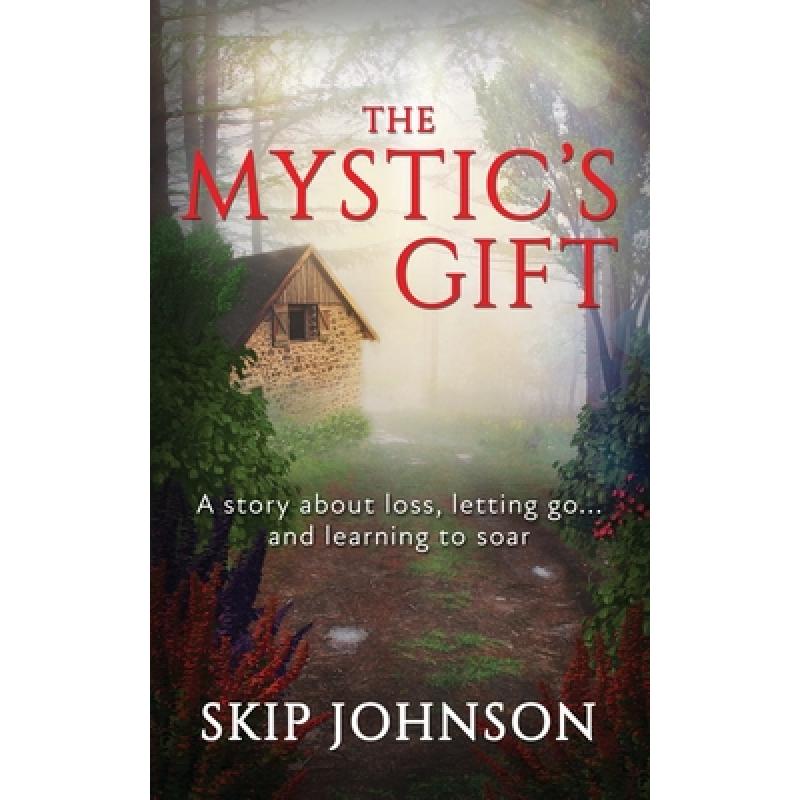 预订 the mystics gift: a story about los. [9781735251134]