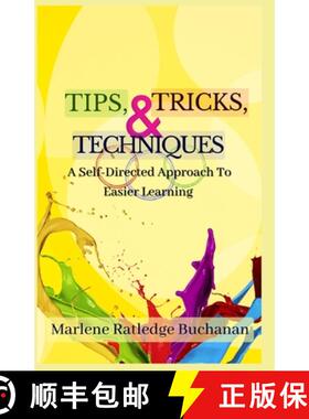【3-4周达】Tips, Tricks, & Techniques: A Self-Directed Approach to Easier Learning [9780998281193]