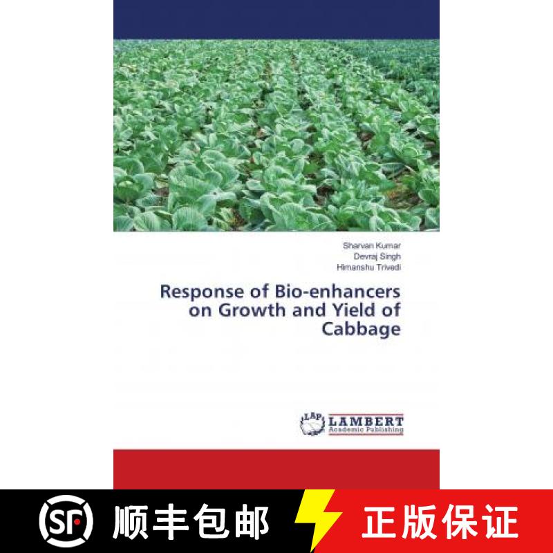 预订 Response of Bio-enhancers on Growth and Yield of Cabbage [9783330009615]