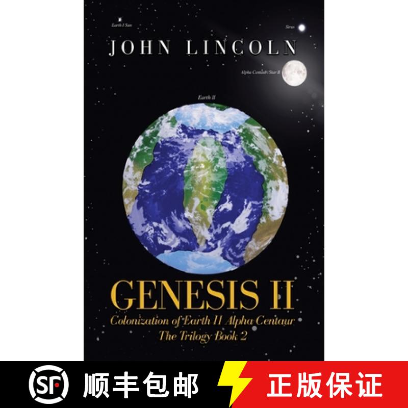 【3-4周达】Genesis II Colonization of Earth II Alpha Centaur: The Trilogy Book 2 [9798889252849]