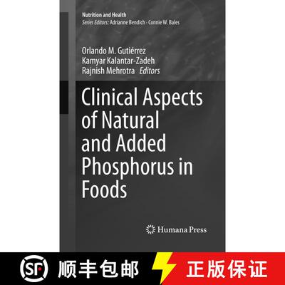 【3-4周达】Clinical Aspects of Natural and Added Phosphorus in Foods [9781493982370]