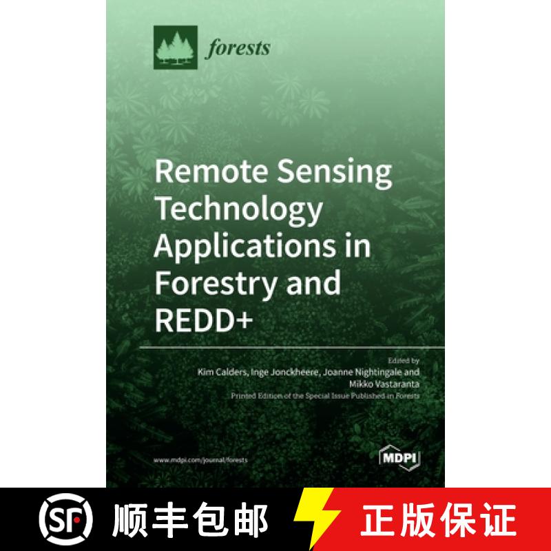 【2-3周达】Remote Sensing Technology Applications in Forestry and REDD+[9783039284702]