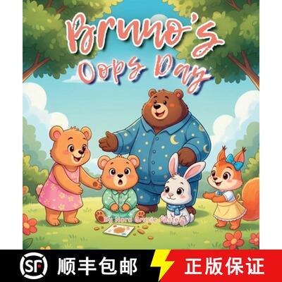 【3-4周达】Bruno's Oops Day: A gentle SEL picture book about big feelings, small messes, and learning... [9781998430574]