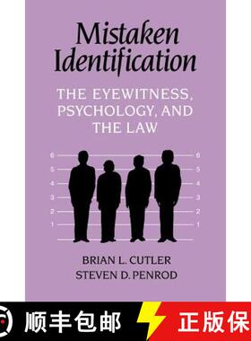 【3-4周达】Mistaken Identification: The Eyewitness, Psychology, and the Law [9780521445726]
