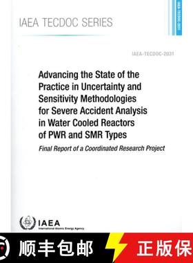 【3-4周达】Advancing the State of the Practice in Uncertainty and Sensitivity Methodologies for Sever... [9789201524232]