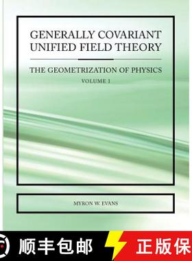 【3-4周达】Generally Covariant Unified Field Theory [9781845490546]