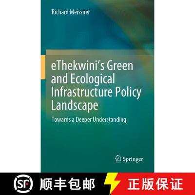 【3-4周达】eThekwini's Green and Ecological Infrastructure Policy Landscape : Towards a Deeper Unders... [9783030530532]