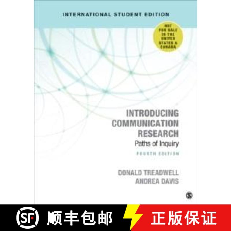【3-4周达】Introducing Communication Research - International Student Edition: Paths of Inquiry (4): ... [9781544372167]