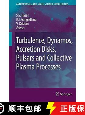 【3-4周达】Turbulence, Dynamos, Accretion Disks, Pulsars and Collective Plasma Processes: First Kodai... [9781402088674]