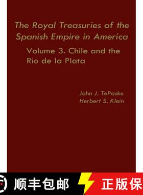 【3-4周达】Royal Treasuries of the Spanish Empire in America: Vol. 3: Chile and Rio de la Plata - The... [9780822305323]