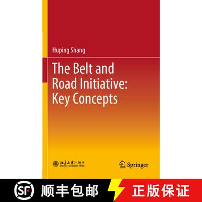 【3-4周达】The Belt and Road Initiative: Key Concepts [9789811392030]