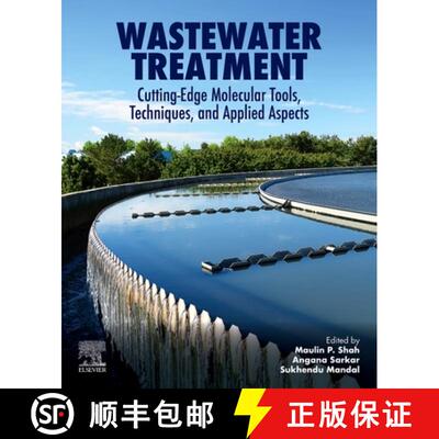 【3-4周达】Wastewater Treatment: Cutting-Edge Molecular Tools, Techniques and Applied Aspects [9780128218815]